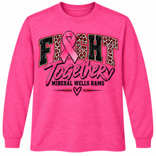 Load image into Gallery viewer, Mineral Wells Pink Out Fight Together long sleeve
