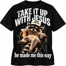Load image into Gallery viewer, Take It Up With Jesus raccoon tee in black
